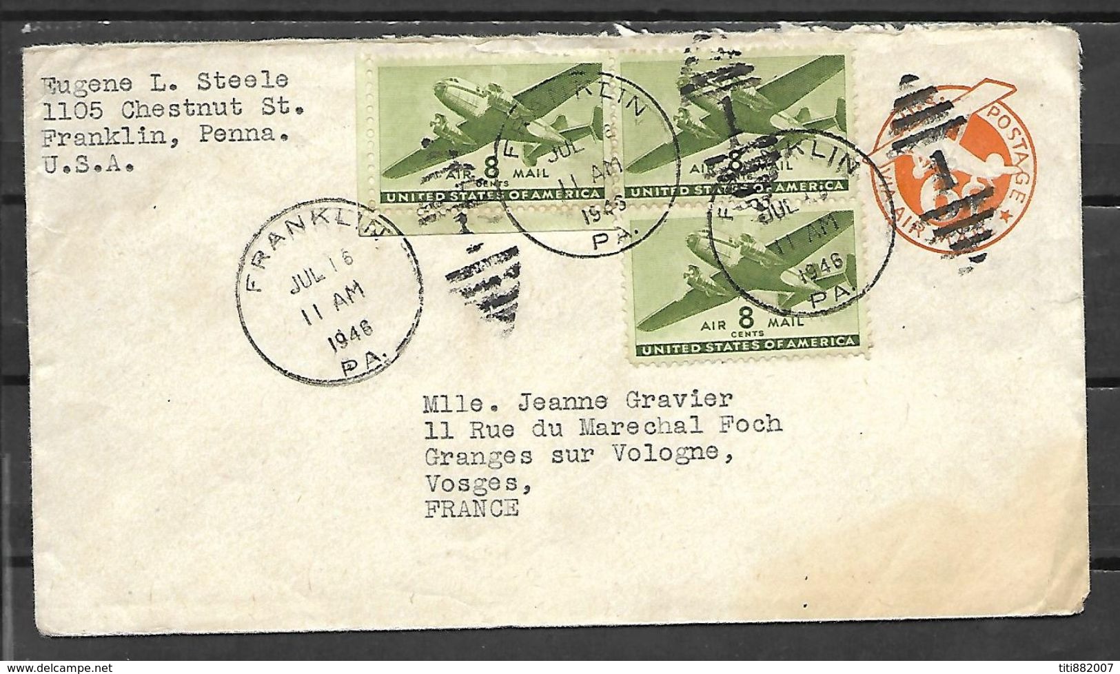 ETATS - UNIS   -   1946 .  Entier + 3 Compléments De FRANKLIN Pour Granges/Vologne (Vosges).  Avions - 1941-60