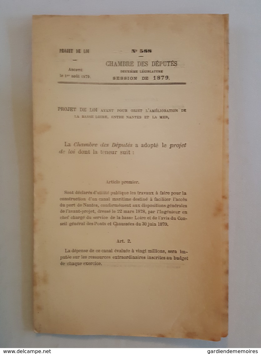 1879 - Projet De Loi Ayant Pour Objet L"amélioration De La Basse Loire, Entre Nantes Et La Mer - Décrets & Lois