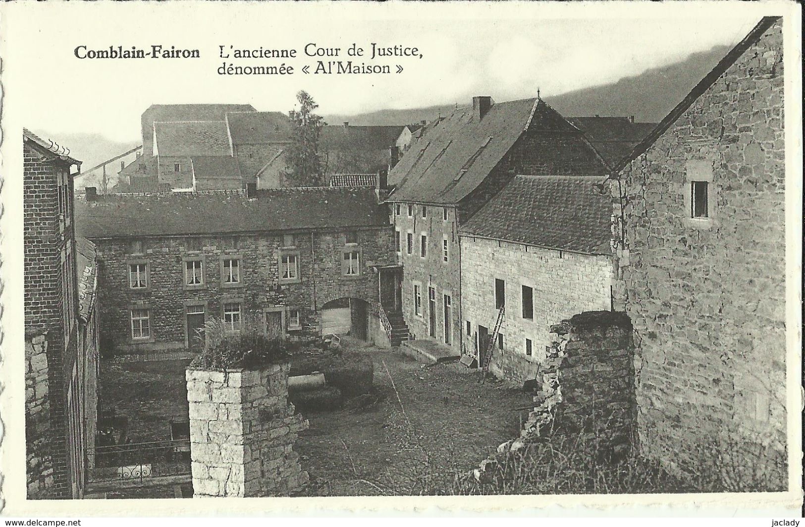 Comblain - Fairon -- L' Ancienne Cour De Justice, Dénommée Al' Maison.   (2 Scans) - Comblain-au-Pont