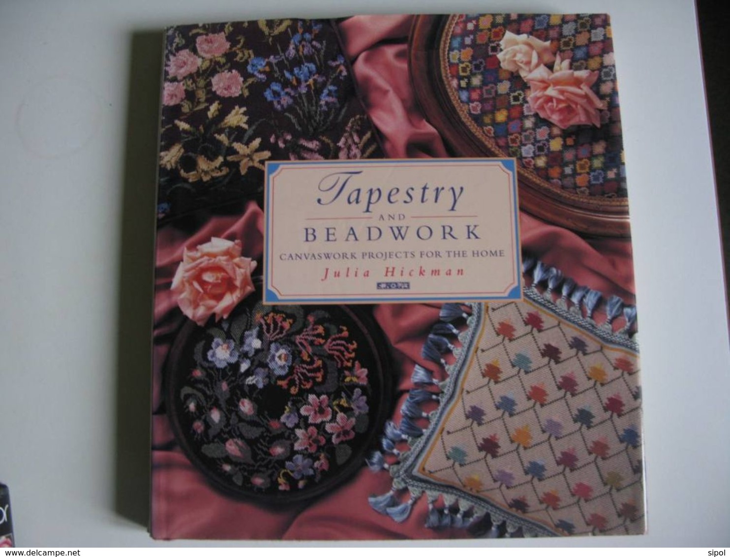 Loisirs Créatifs Tapestry & Beadwork- Julia Hickman 128 Pages - 1993 TBE - Other & Unclassified