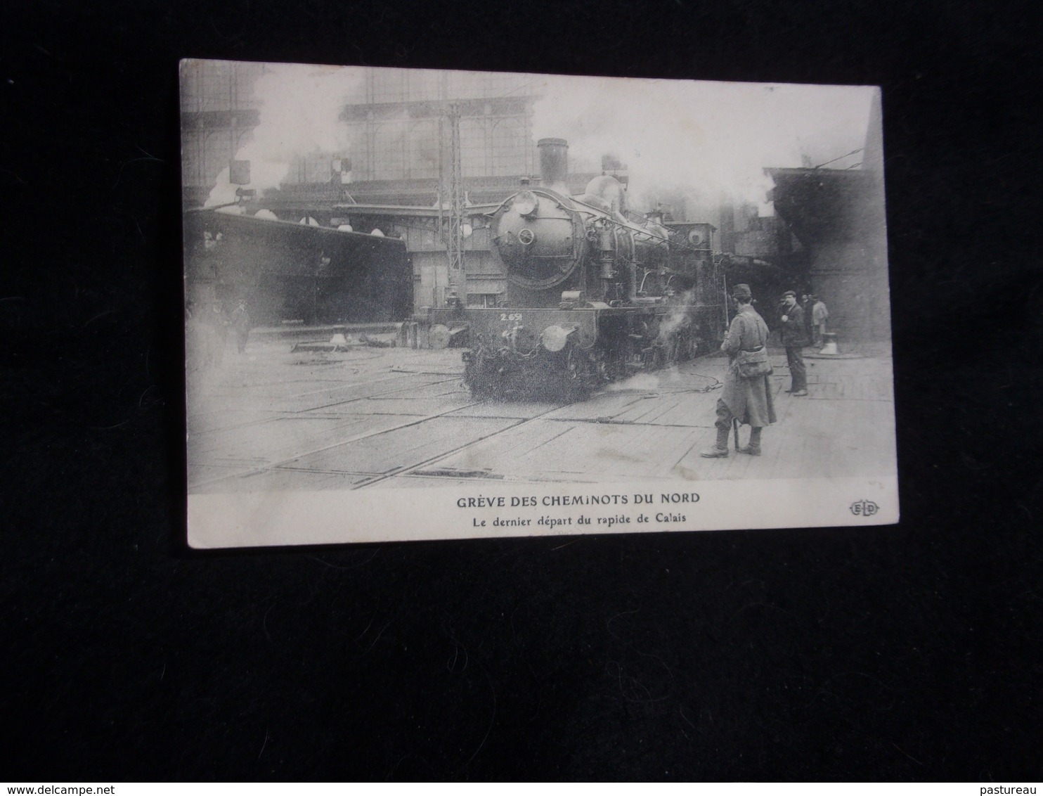 LIRE TEXTE .ECRITE PAR UN CHEMINOT .Paris .Grève Des Cheminots Du Nord.Le Dernier Départ Du Rapide De Calais . 2 Scans. - Streiks