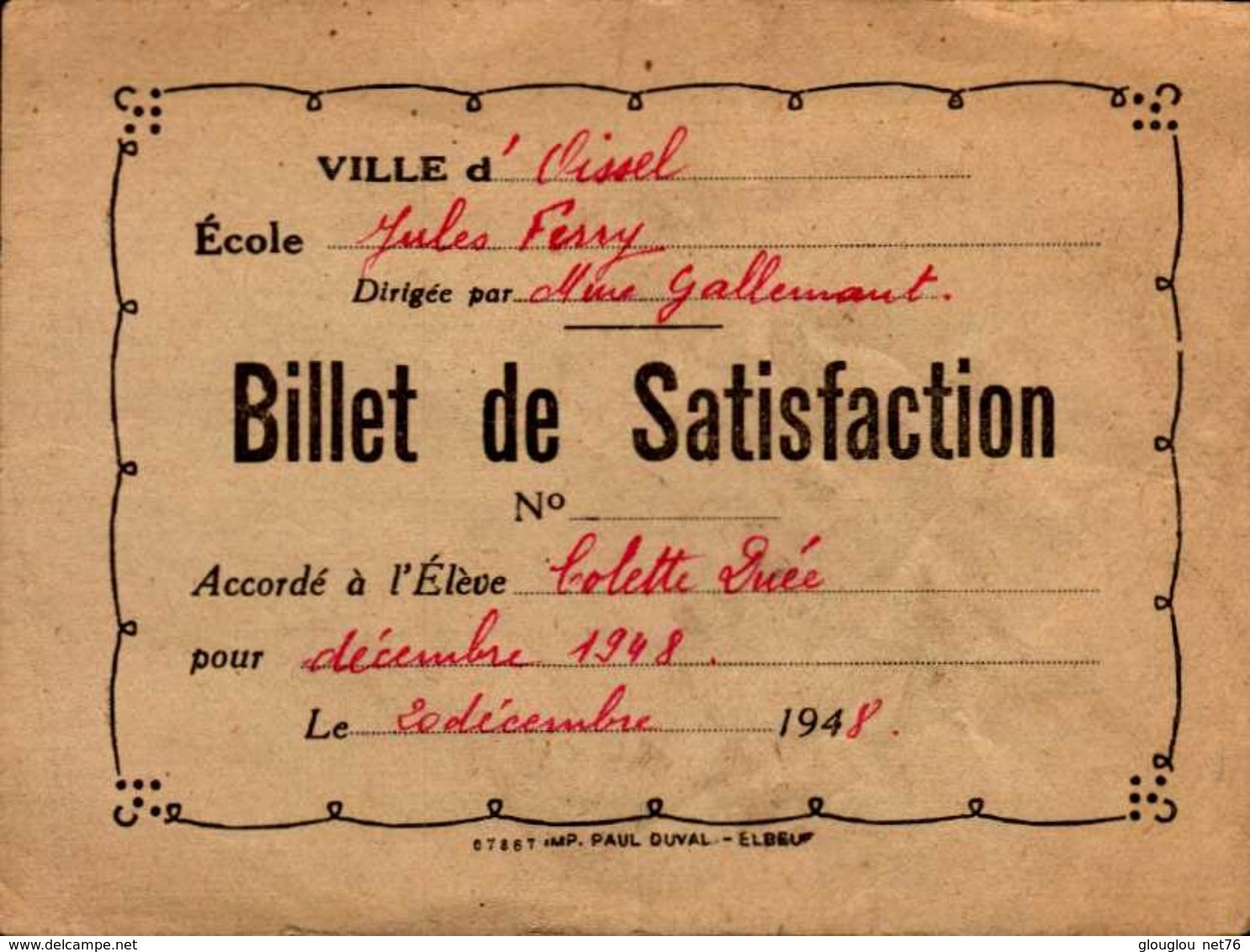 BILLET DE SATISFACTION  VILLE D'OISSEL  ECOLE JULES FERRY EN 1948  Mme COLETTE DUEE - Diplômes & Bulletins Scolaires