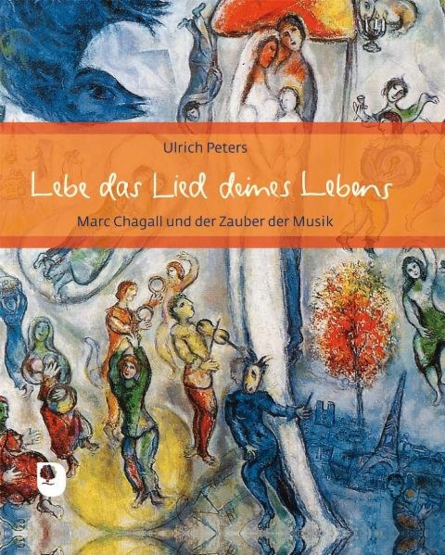 Lebe Das Lied Deines Lebens - Marc Chagall Und Der Zauber Der Musik - Otros & Sin Clasificación