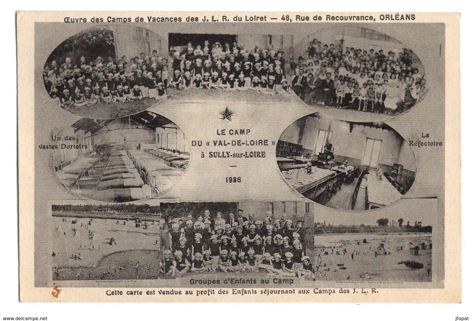 45 LOIRET - SULLY SUR LOIRE Camp Du Val De Loire, Camps De Vacances Des J.L.R. Du Loiret (voir Descriptif) - Sully Sur Loire