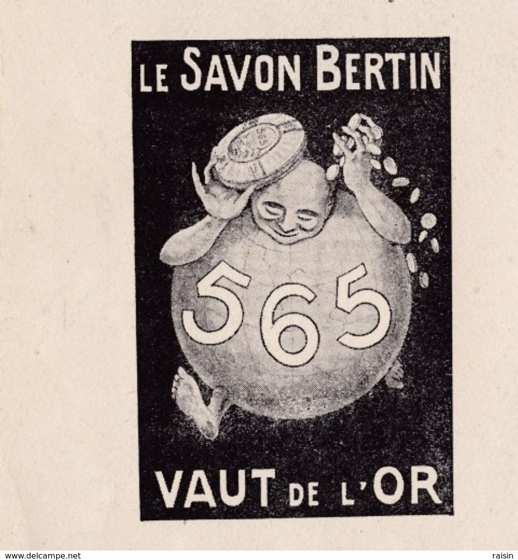 Pub;1922 Le Savon BERTIN Vaut De L'Or  "565" TBE - Publicités