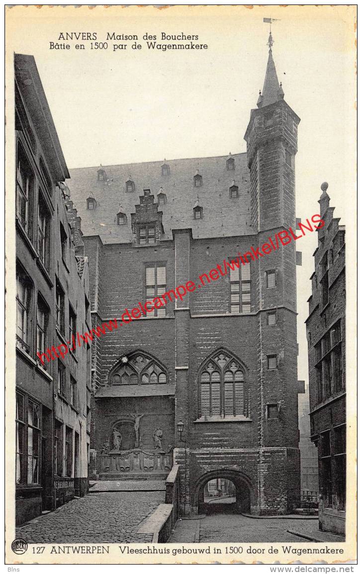 Vleeschhuis Gebouwd In 1500 Door De Wagenmakers - Antwerpen - Antwerpen