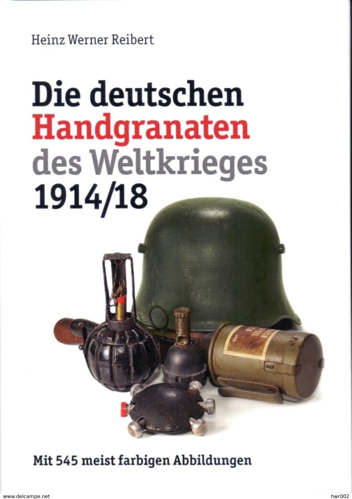 Neues Buch! Deutsche Handgranaten Im 1. Weltkrieg - 1914-18