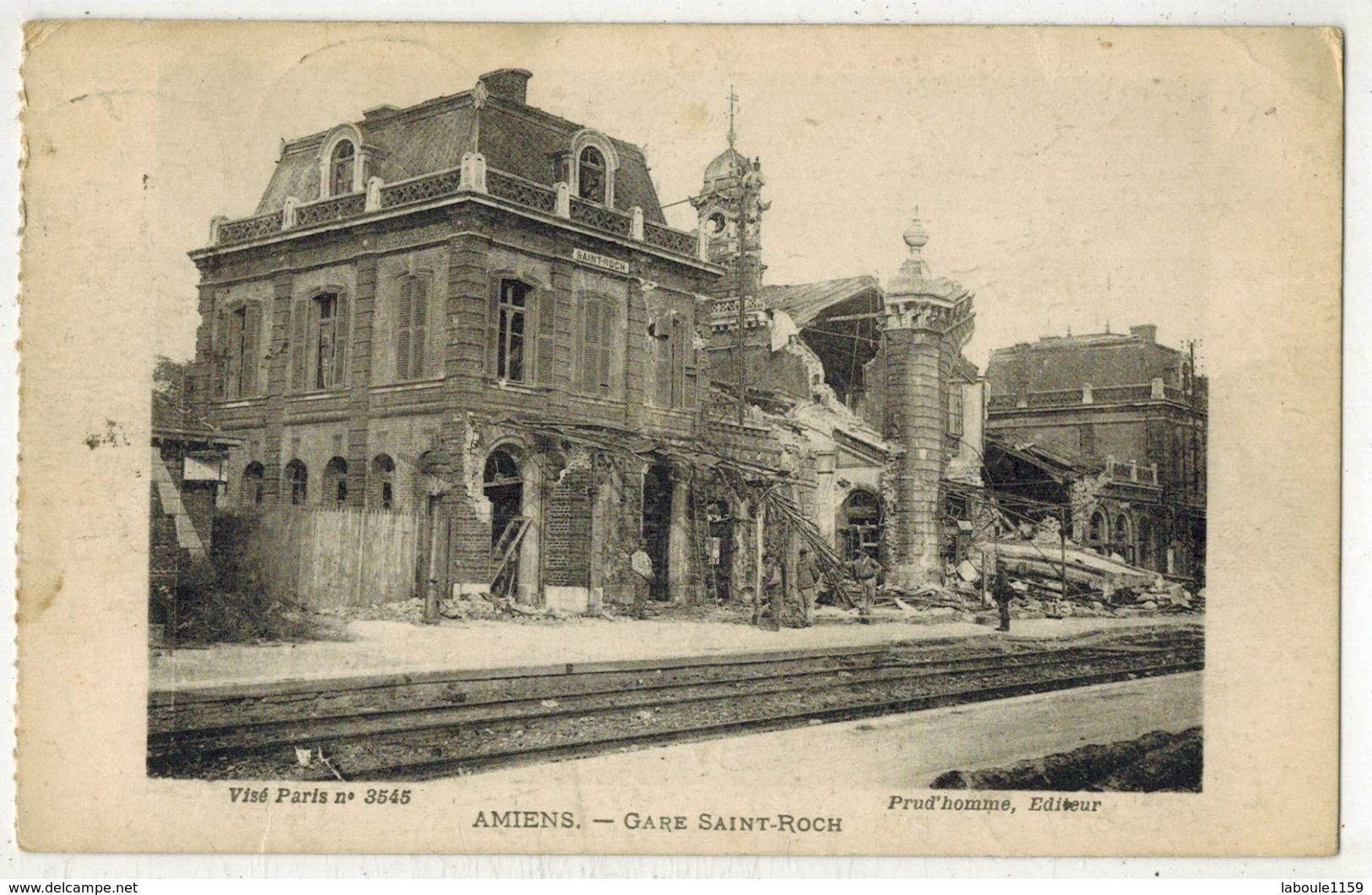MILITARIA GUERRE 14/18 AMIENS SOMME Gare St Roch  Après Bombardements Allemands After The Bombardment - Guerre 1914-18