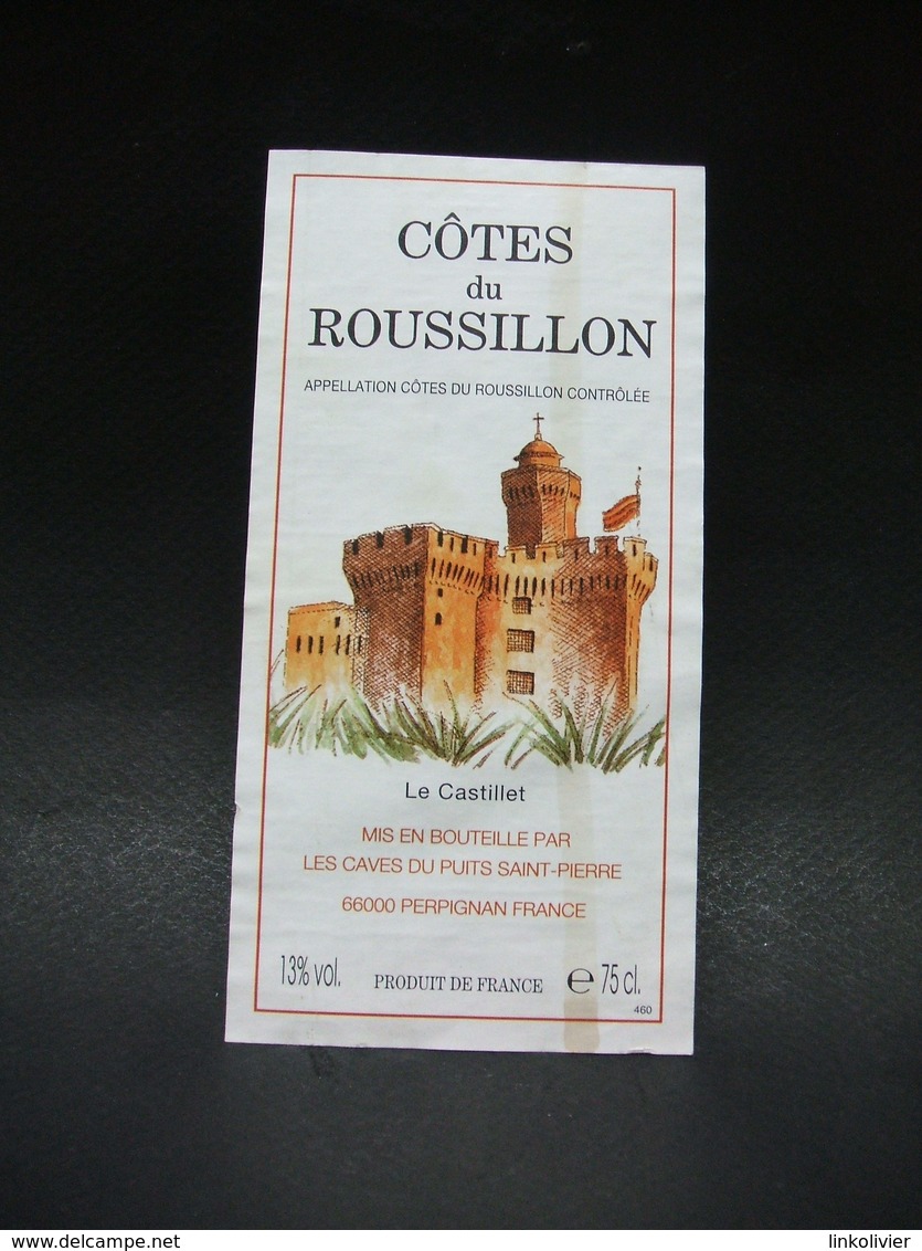 Etiquette De Vin COTES Du ROUSSILLON - Le Castillet - Caves Du Puits Saint-Pierre, Perpignan 66 - Arquitectura