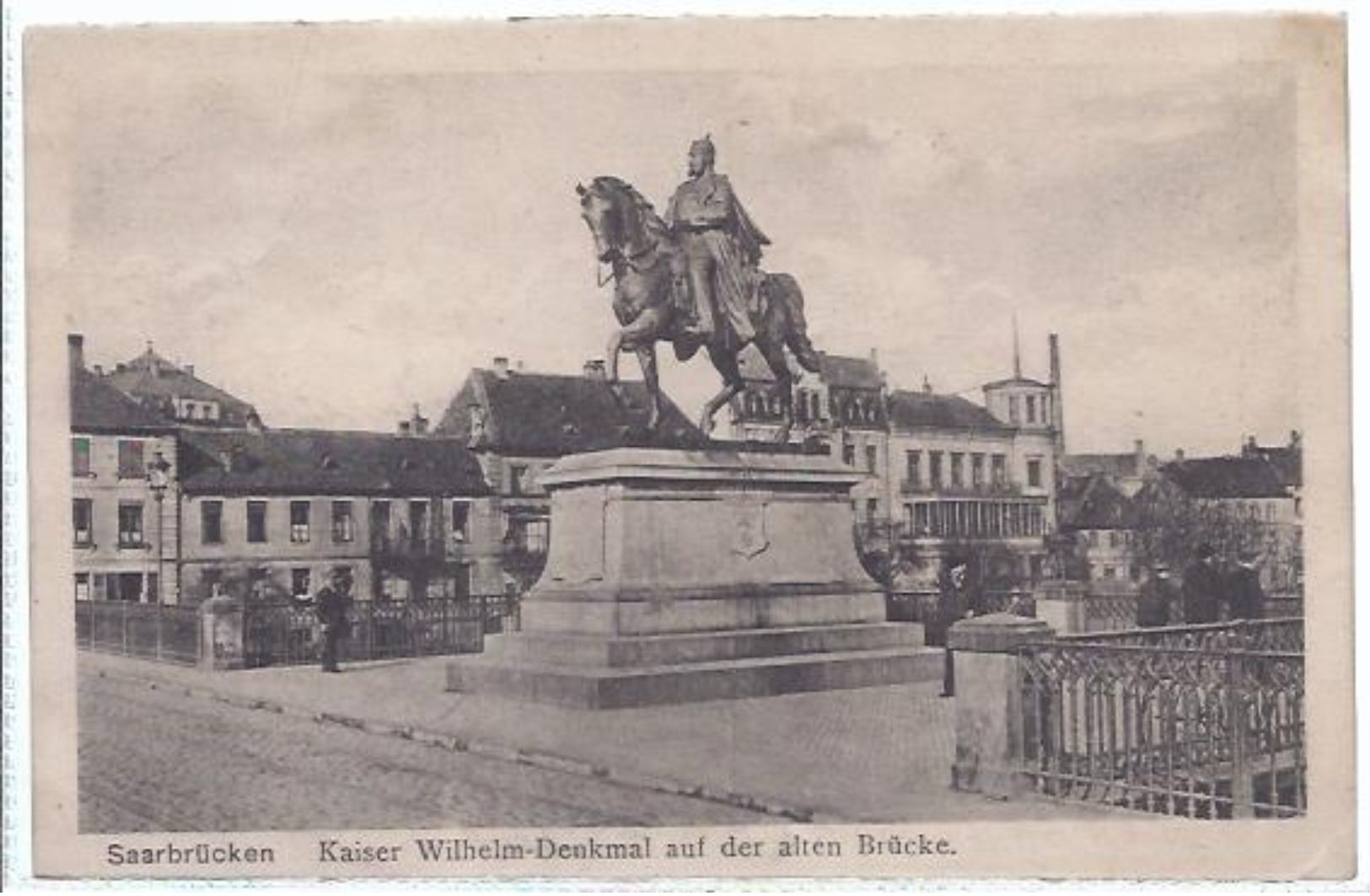 Saarbrücken St. Johann - Saar   - Kaiser Wilhelm Denkmal Auf Der Alten Brücke  -       **87680** - Saarbrücken