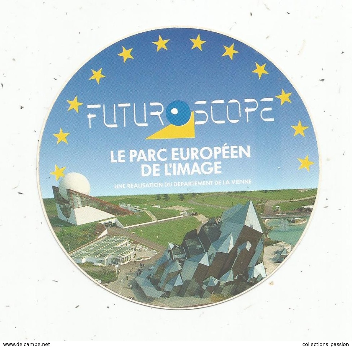 Autocollant , FUTUROSCOPE , Le Parc Européen De L'image , VIENNE - Autocollants