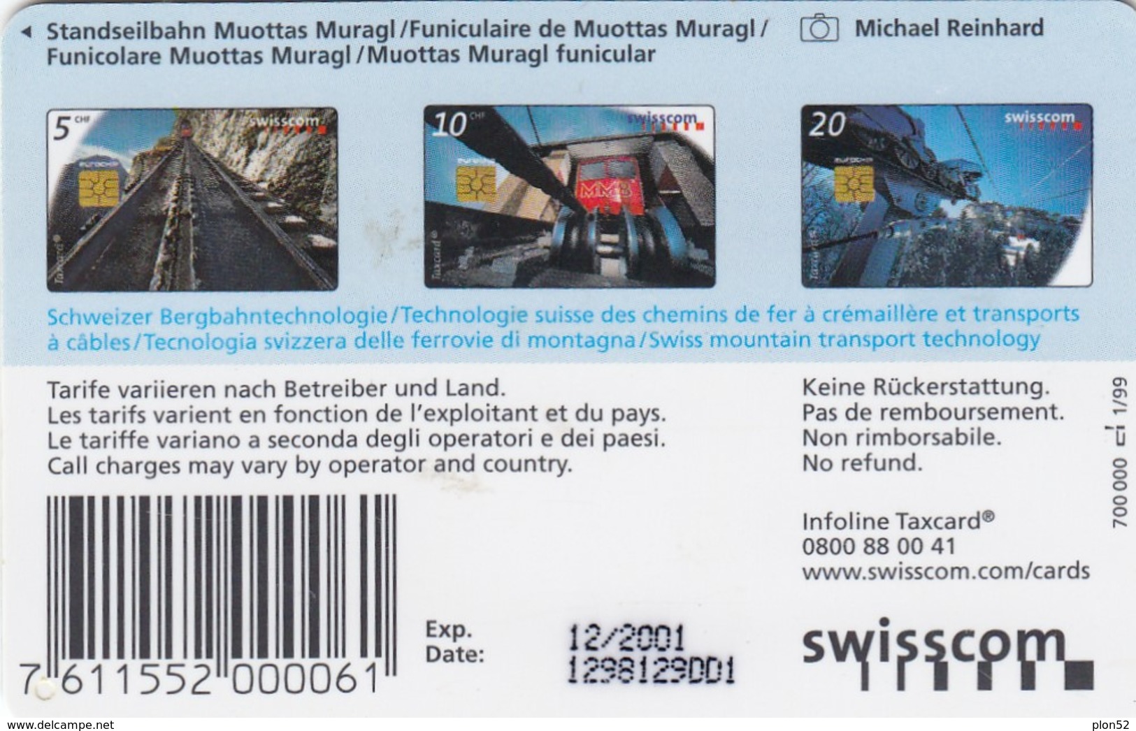 11510 - TAXCARD - FUNICOLARE MUOTTAS MURAGL -USATA - Suisse