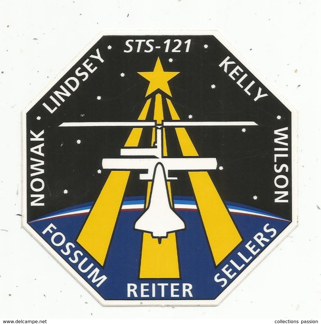 Autocollant , AVIATION & ESPACE , STS - 121 ,Kelly ,Wilson ,Sellers ,Reiter ,Fossum ,Nowak ,Lindsey , NASA - Autocollants