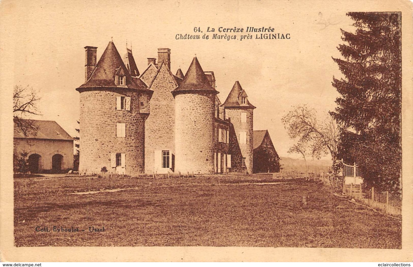 Liginiac         19      Château De Marèges                 (voir Scan) - Andere & Zonder Classificatie