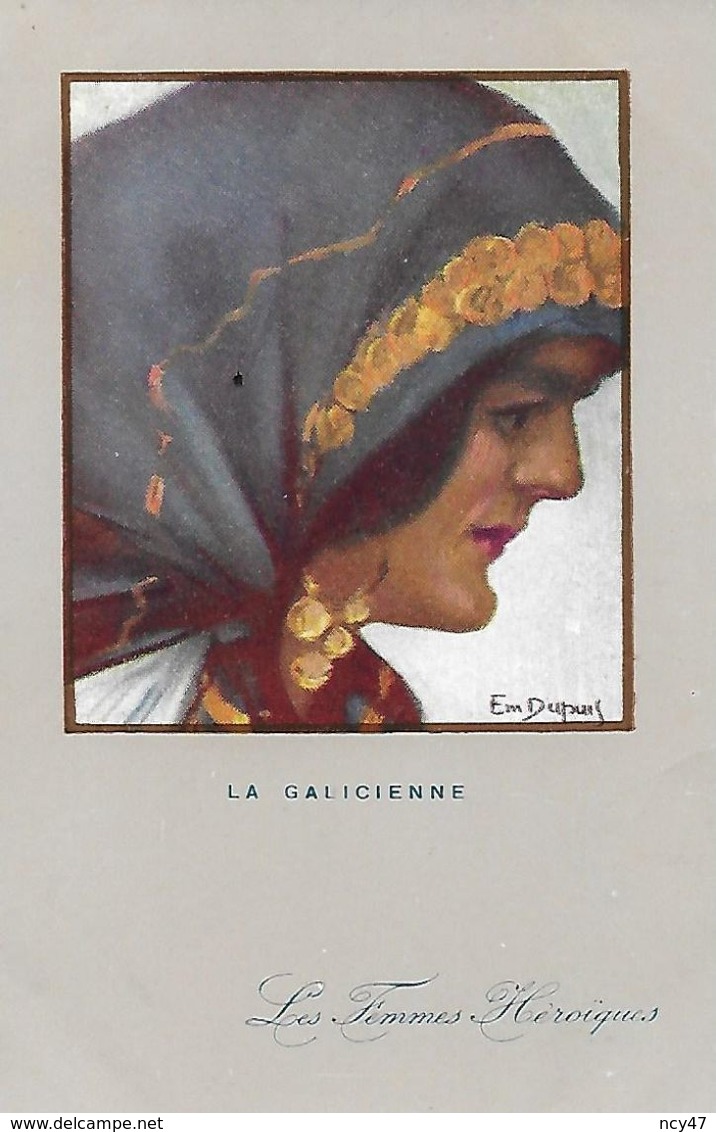 CPA  Portrait De FEMMES Héroiques. Illustrateur E. DUPUIS.  La Galicienne, Foulard Brodé.  .CO 316 - Dupuis, Emile