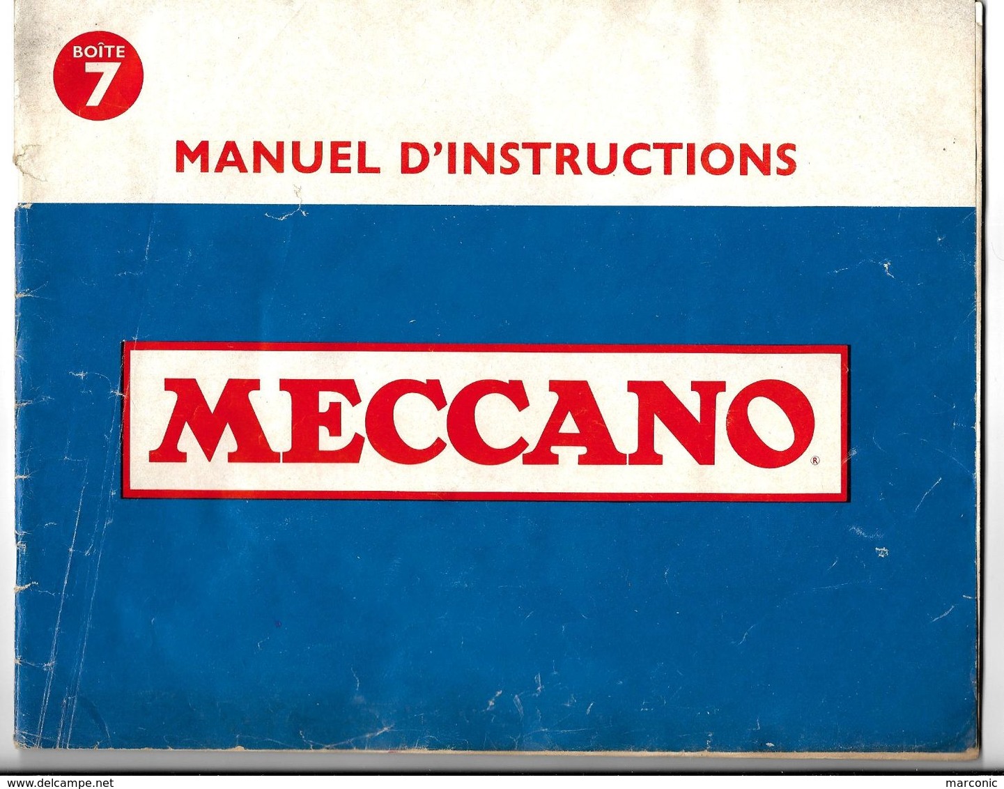 MANUEL D'INSTRUCTIONS  MECCANO - Boîte N° 7 - Meccano