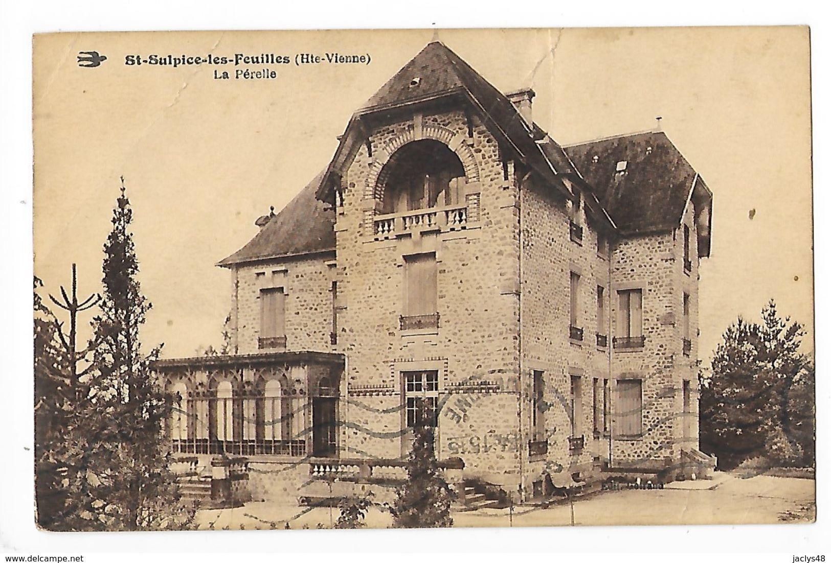 St SULPICE Les FEUILLES  (cpa 87)   La Pérelle -    - L 1 - Saint Sulpice Les Feuilles