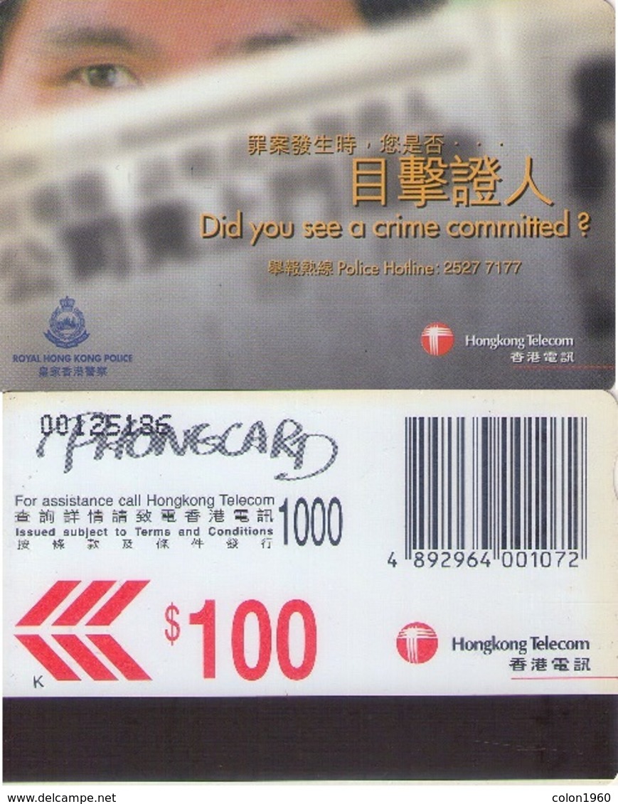TARJETA TELEFONICA USADA DE HONG KONG. Royal Hong Kong Police - If You Saw A Crime, Are You Going K (010) - Hongkong