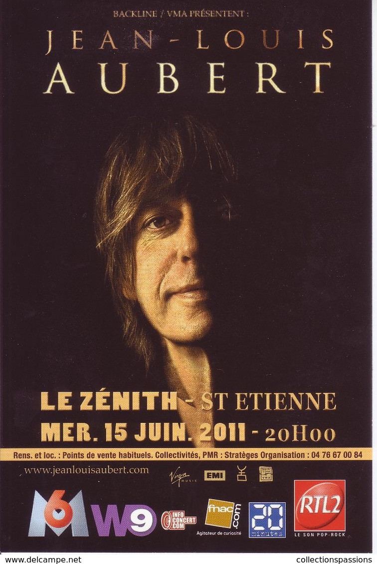 - Flyer - Jean-Louis Aubert - Le Zénith De St Etienne - 15 Juin 2011 - - Autres & Non Classés