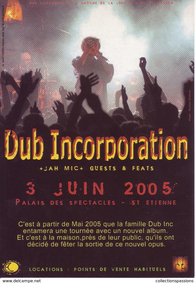 - Flyer - Dub Incorporation - Palais Des Spectacles De St Etienne - 3 Juin 2005 - - Autres & Non Classés