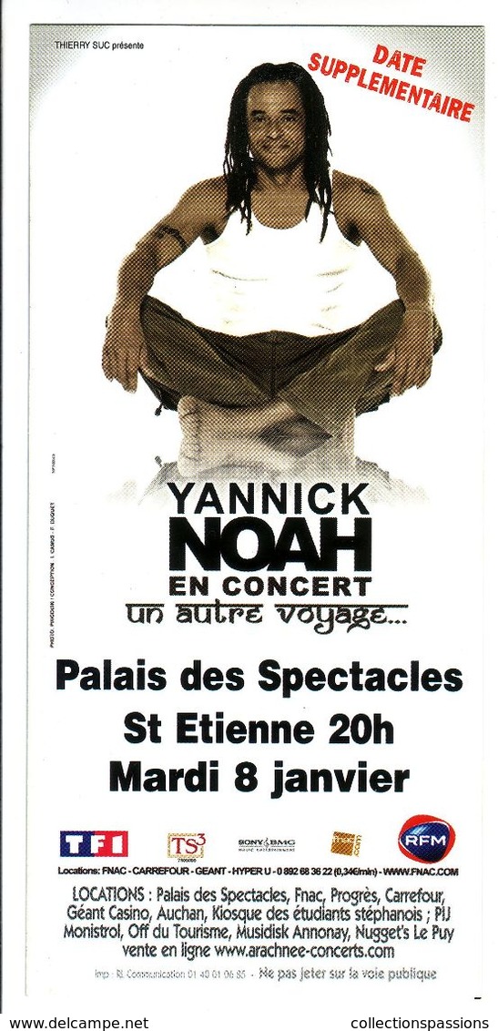 - Flyer - Yannick Noah - Palais Des Spectacles De St Etienne - - Autres & Non Classés