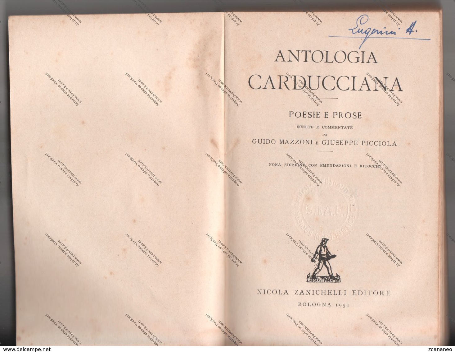 ANTOLOGIA CARDUCCIANA DI G. MAZZONI E G. PICCIOLA 1951 - POESIE E PROSE N° 3968 - - Poëzie