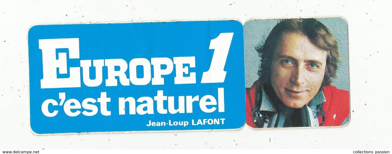 Autocollant , Radio & Télévision, EUROPE 1 , C'est Naturel, Jean Loup LAFONT - Autocollants