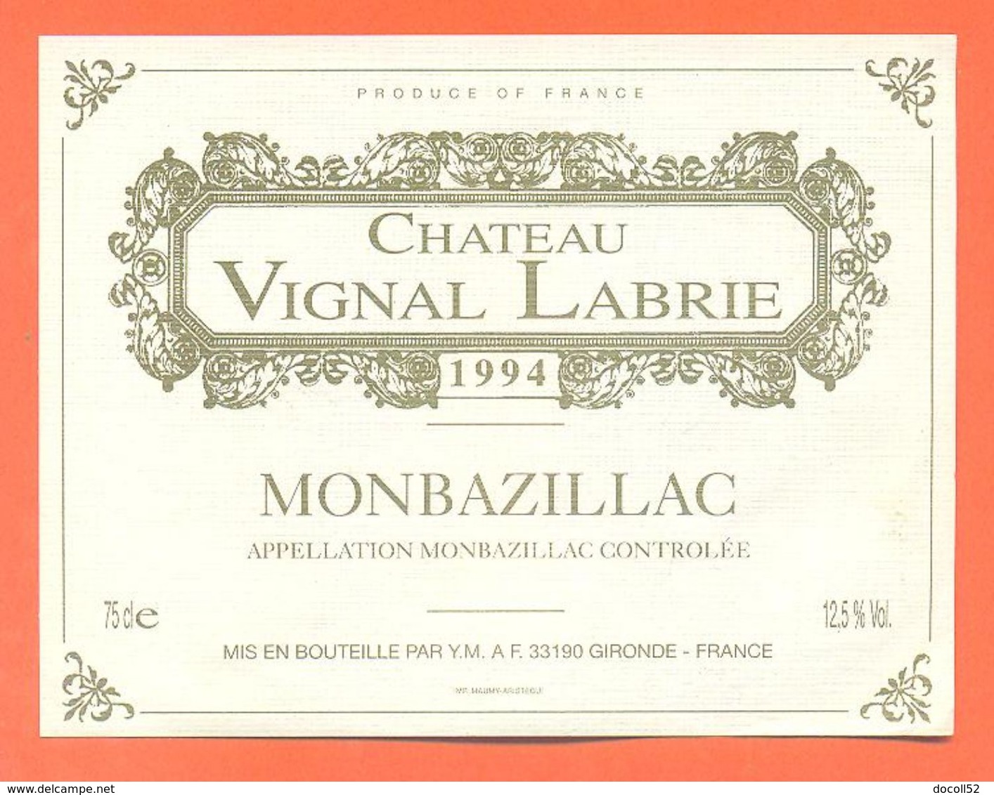 étiquette Vin De Monbazillac Chateau Vignal Labrie 1994 YM à 33190 - 75 Cl - Monbazillac