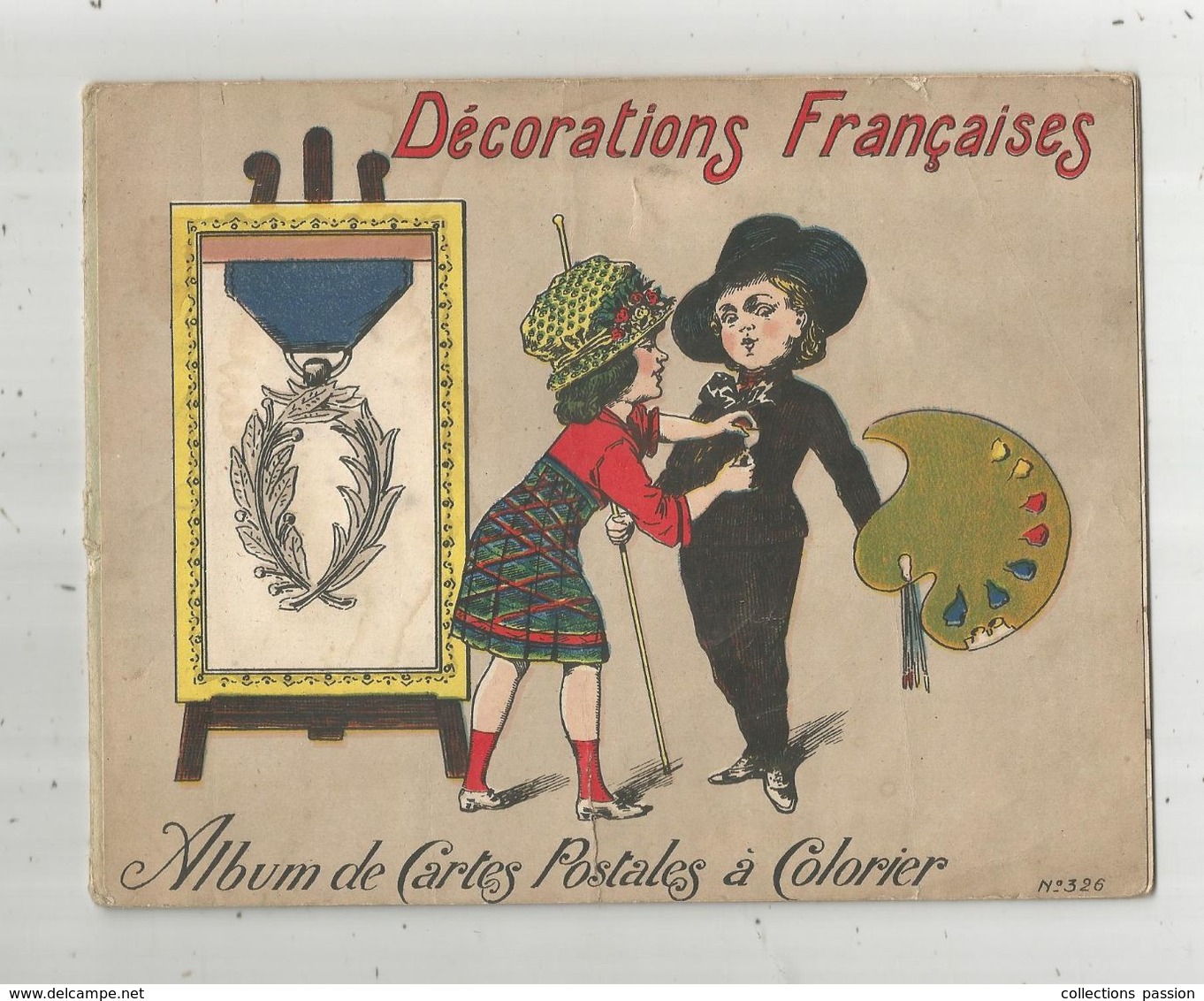 Album De Cartes Postales à Colorier , DECORATIONS FRANCAISES , N° 326 , 10 Pages, 4 Scans, Frais Fr : 1.95 E - Cartoline Con Meccanismi