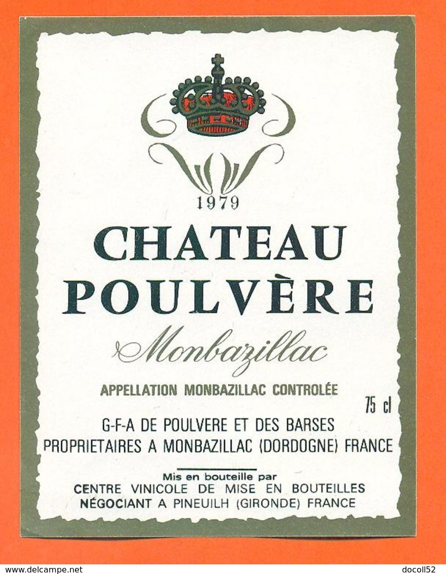 étiquette Vin De Monbazillac Chateau Poulvère1979 Centre Vinicole à Pineuilh - 75 Cl - Monbazillac