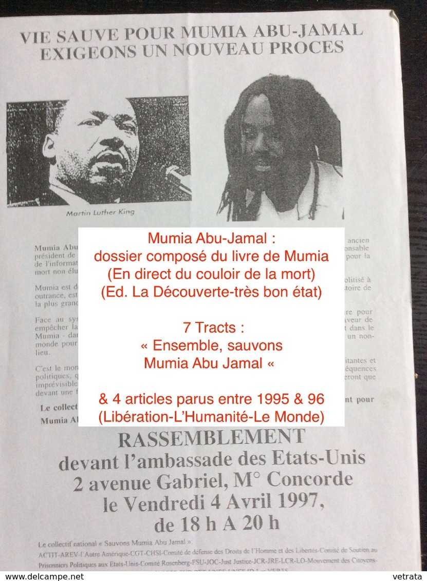 Mumia Abu-Jamal : Dossier Composé Du Livre De Mumia (En Direct Du Couloir De La Mort) - 7 Tracts & 4 Articles Parus Entr - Lots De Plusieurs Livres