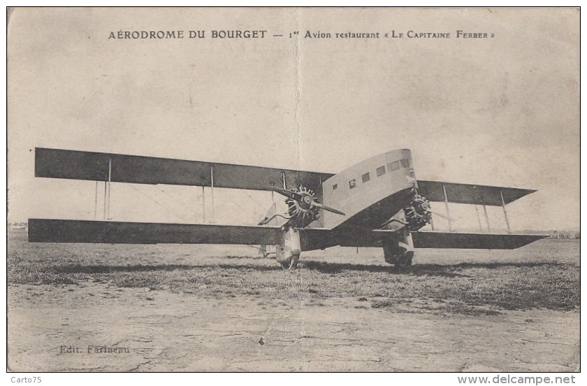 Aviation - Aérodrome Du Bourget - Avion Restaurant "Le Capitaine Ferber" - 1919-1938: Entre Guerres