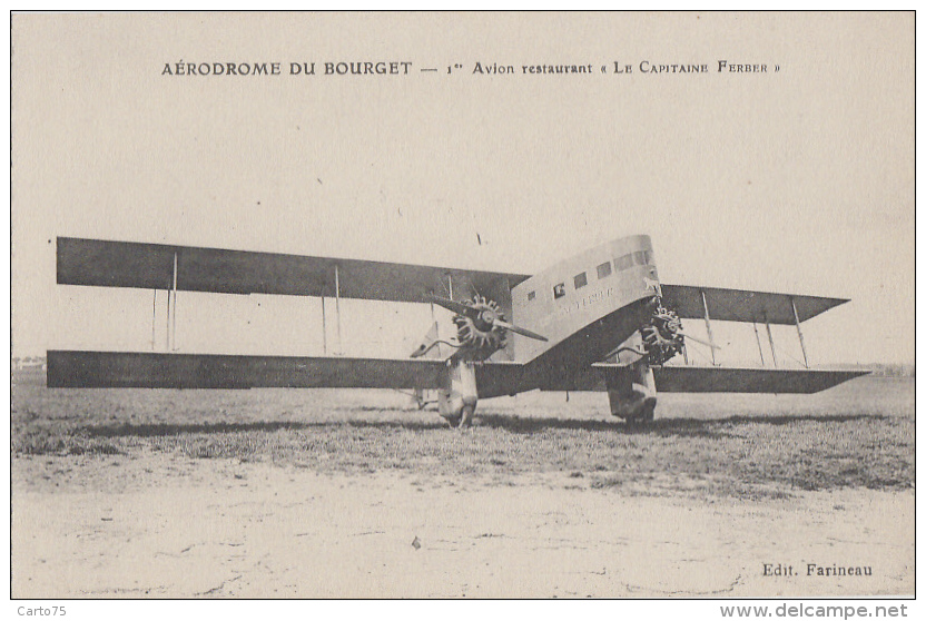 Aviation - Aérodrome Du Bourget - Avion Restaurant "Le Capitaine Ferber" - 1919-1938: Entre Guerres