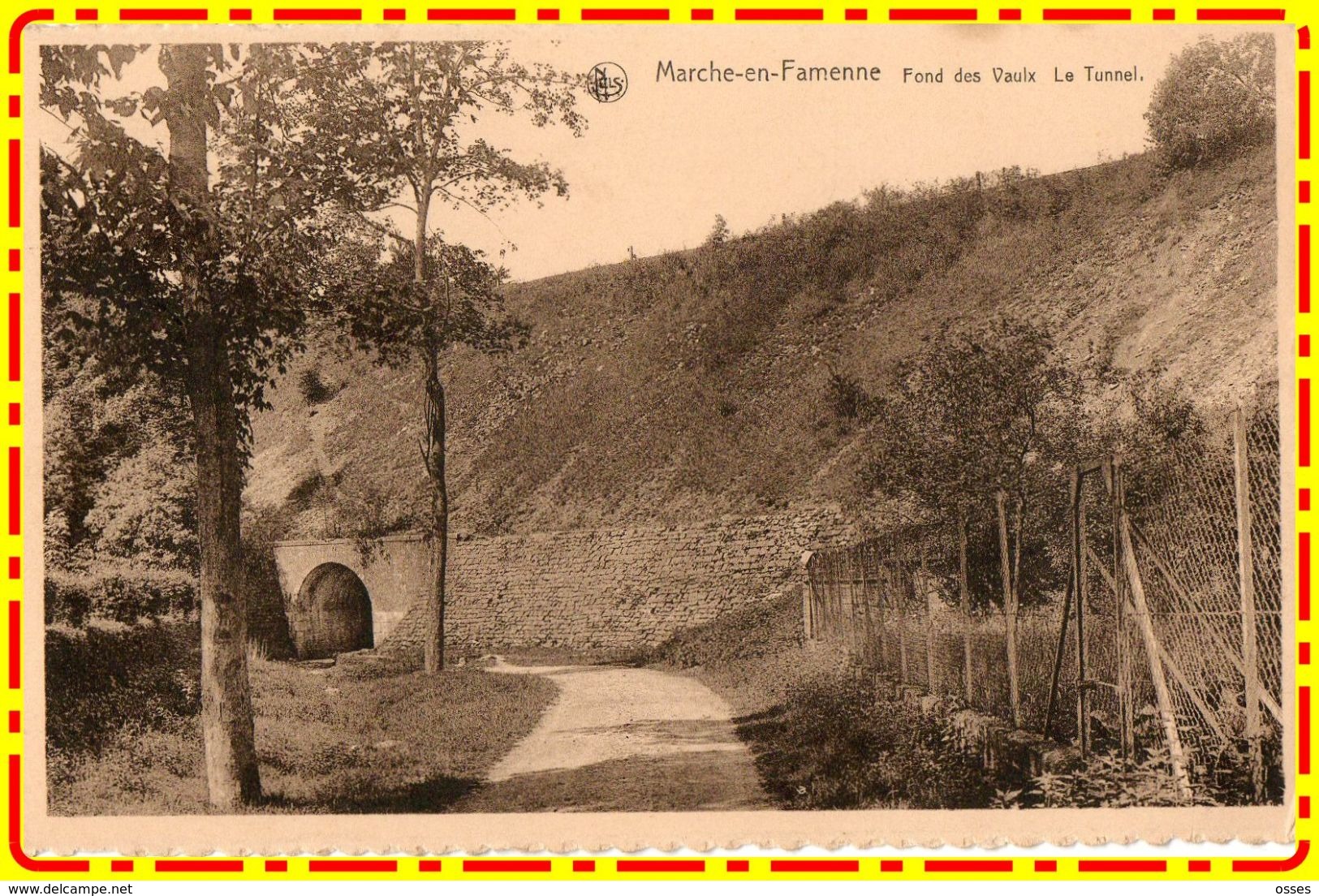 Marche En Famenne Fond Des Vaulx Le Tunnel (recto Verso) - Marche-en-Famenne