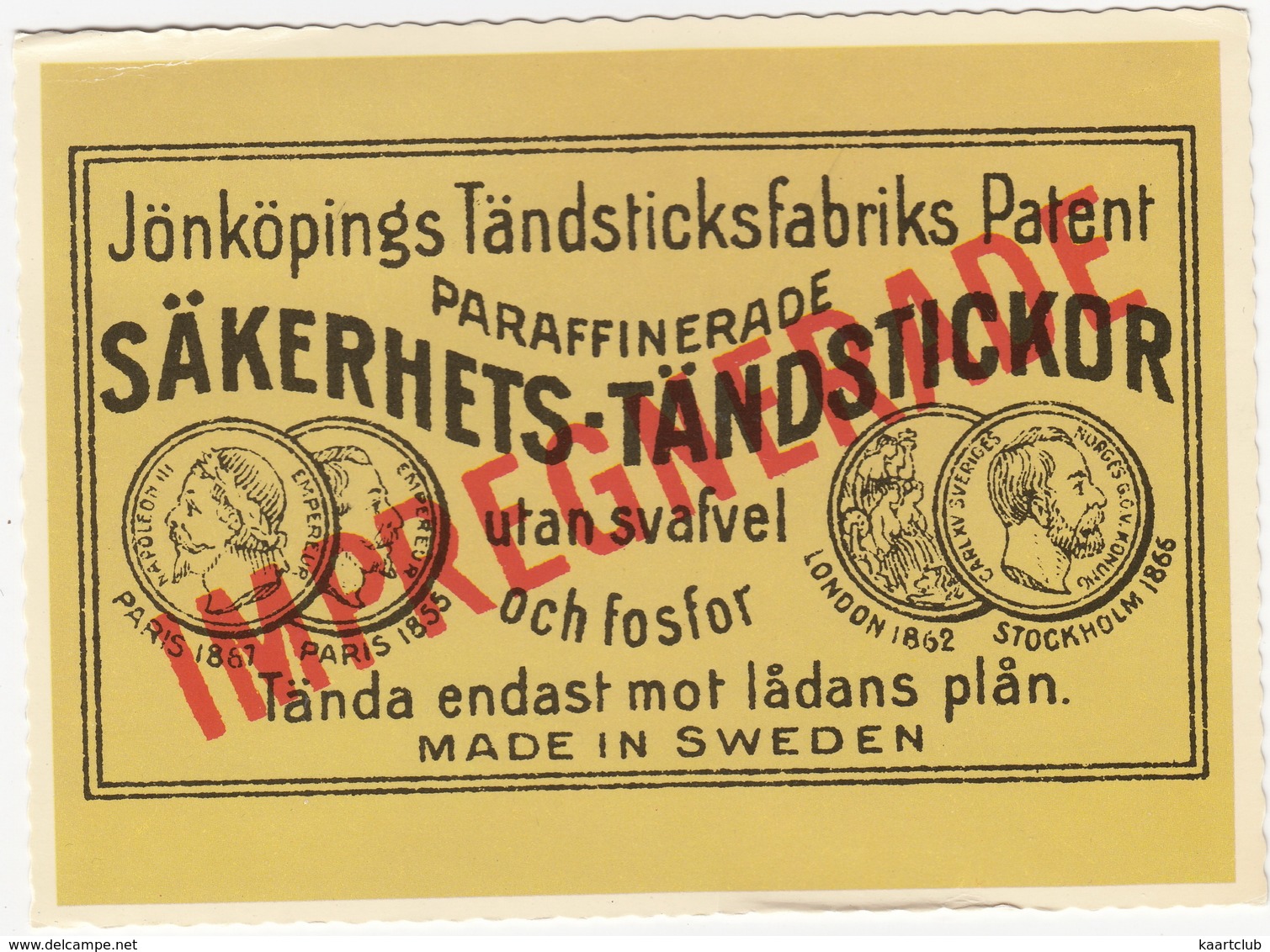 Jönköpings Tändsticksfabriks Patent - Paraffinerade Säkerhets-Tändstickor Utan Svafvel Och Fosfor - (Sverige/Sweden) - Zweden