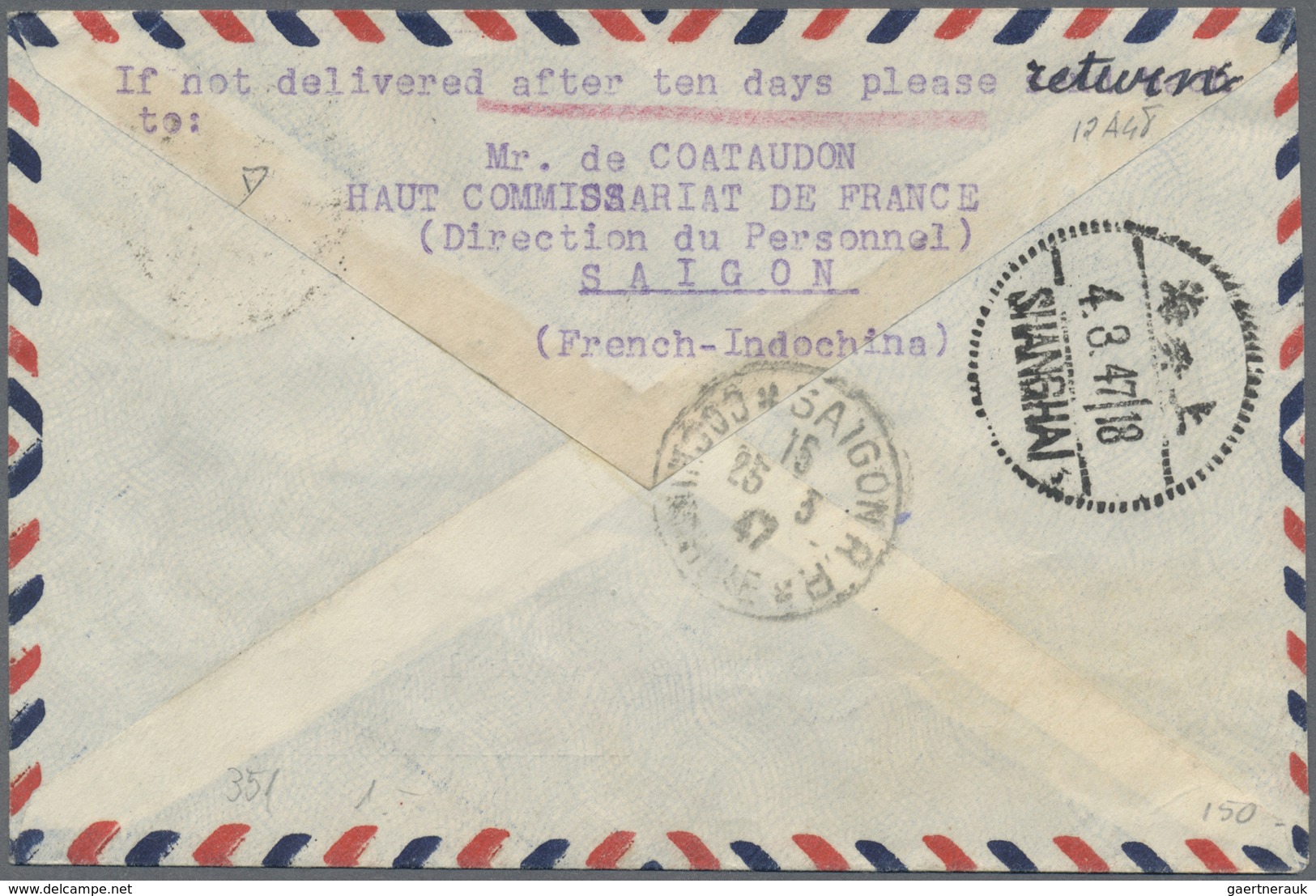 Französisch-Indochina: 1947, Airmail-letter With Cachet "First-Flight Indochine-Chine" From Saigon-S - Brieven En Documenten