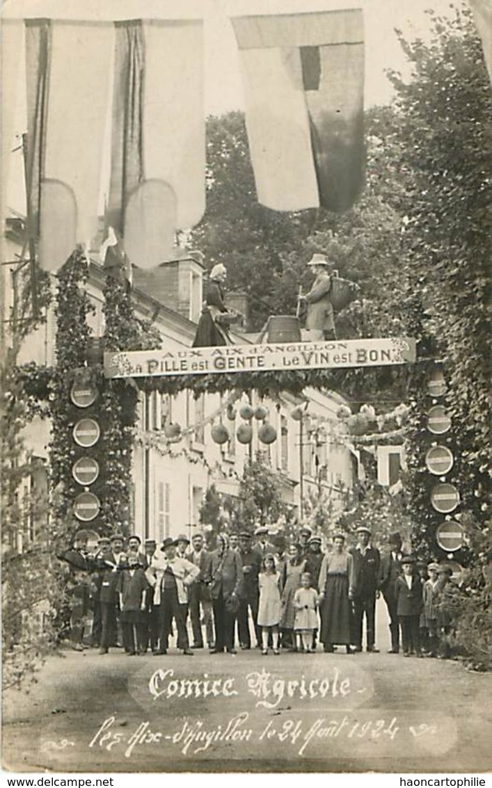 Les Aix D'Angillon : Comice Agricole - Carte Photo - Les Aix-d'Angillon