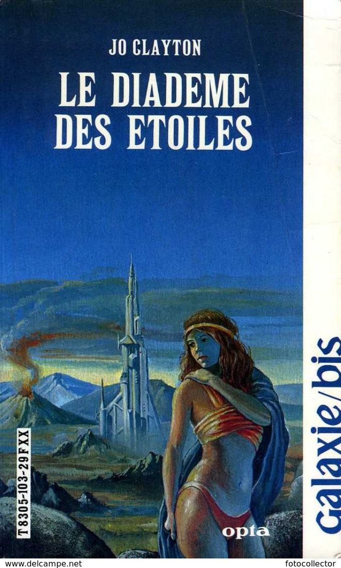 Galaxie Bis N° 103 : Le Diadème Des étoiles Par Clayton (ISBN 2720101982) - Opta