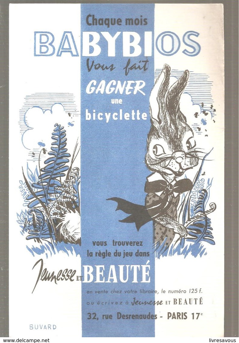 Buvard BABYBIOS Vous Fait Gagner Un Bicyclette Vous Trouverez La Régle Du Jeu Dans Jeunesse Et Beauté - Papeterie