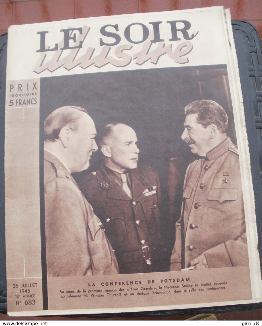 LE SOIR ILLUSTRE N° 683 Du 26 Juillet 1945 La Conférence De Postdam - 1900 - 1949