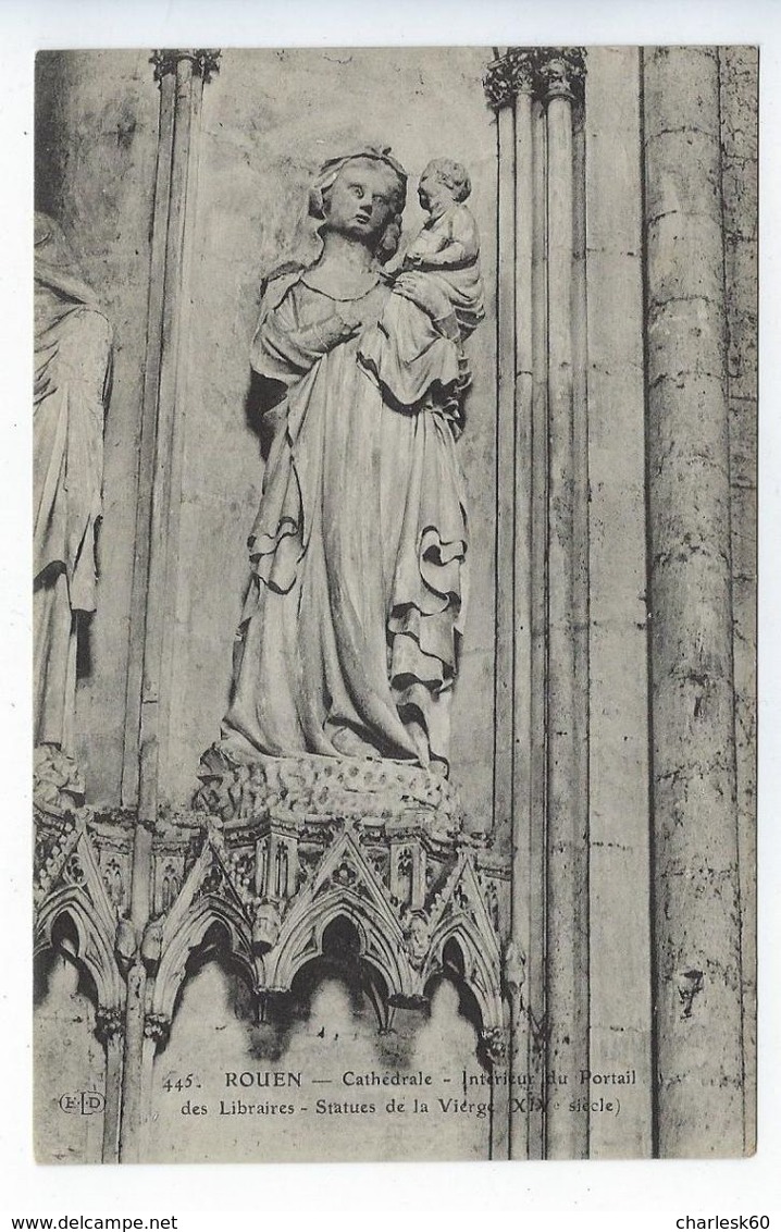 CPA Rouen Cathédrale Statues De La Vierge Intérieur Du Portail Des Libraires - Sculture