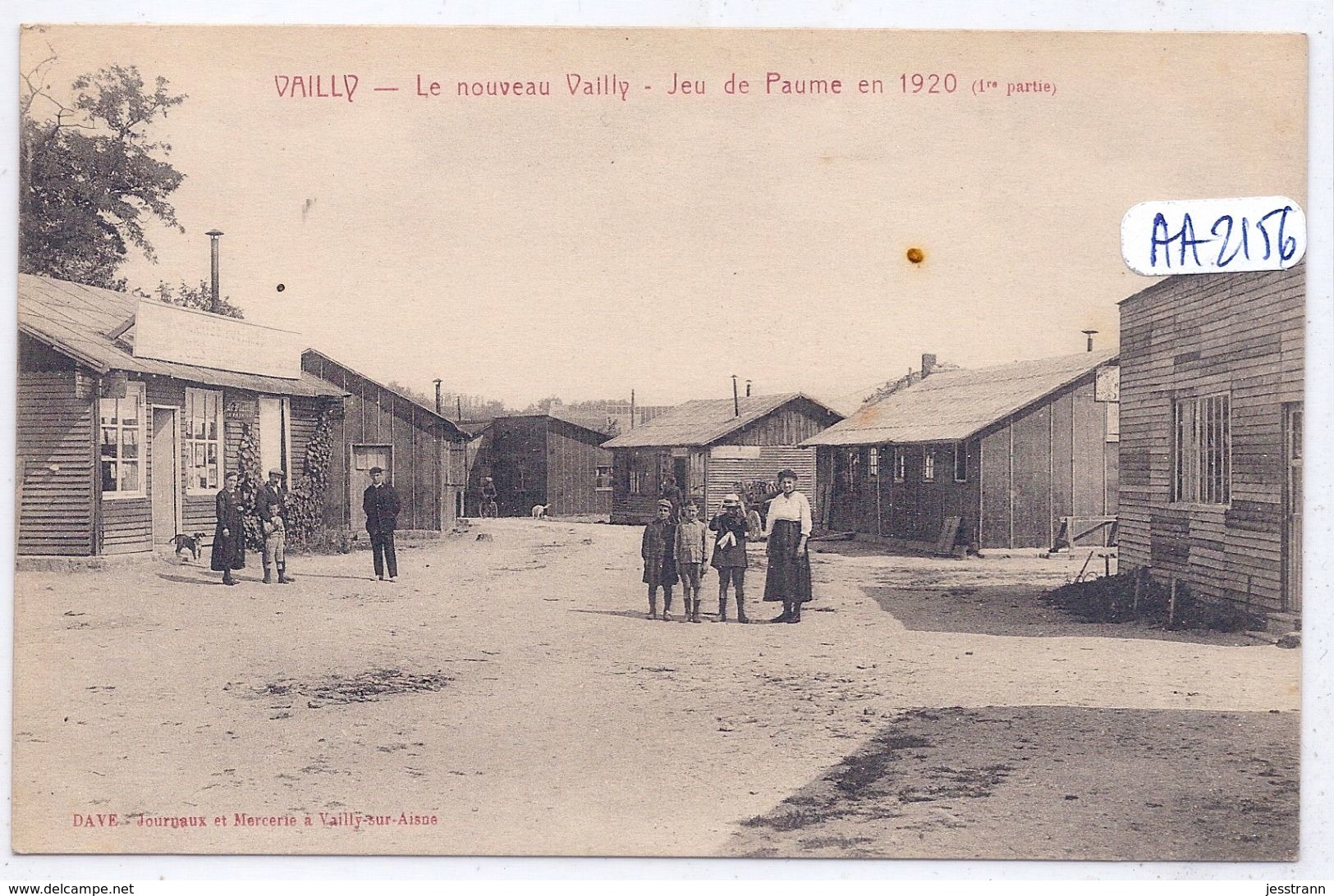 VAILLY- LE NOUVEAU VAILLY- JEU DE PAUME EN 1920- 1 ERE PARTIE - Autres & Non Classés