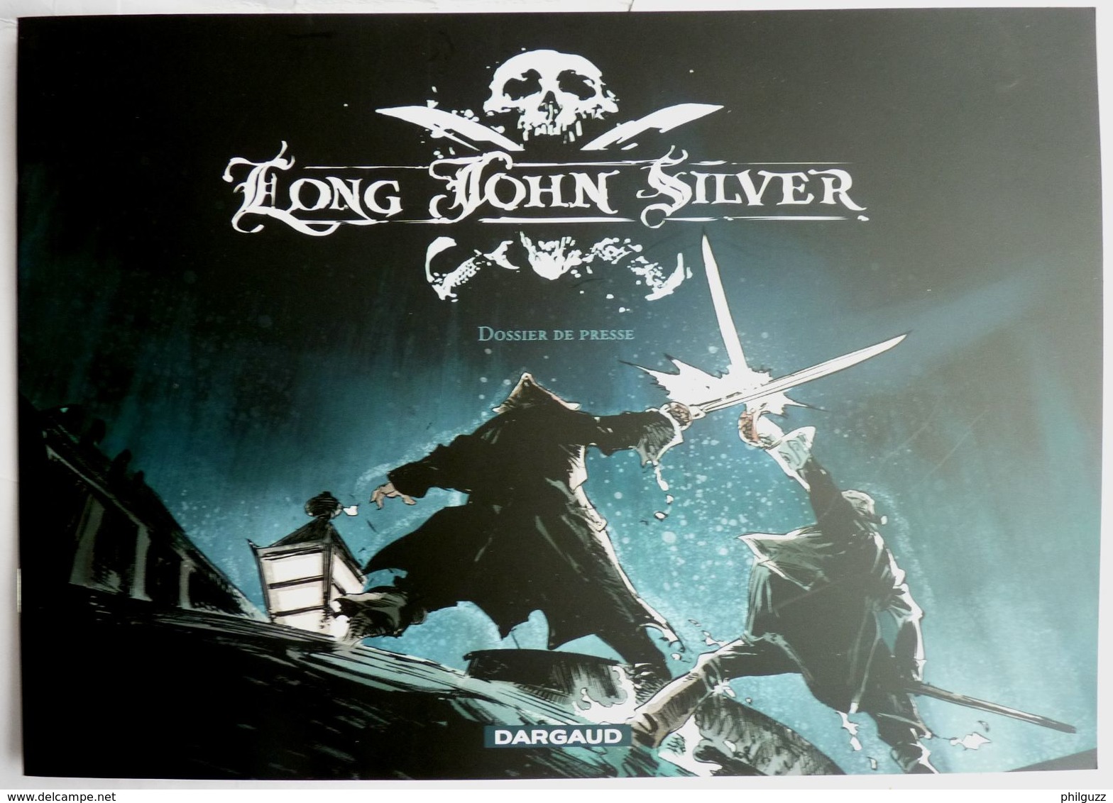 DOSSIER DE PRESSE DARGAUD LONG JOHN SILVER LAUFFRAY 2008 - Press Books