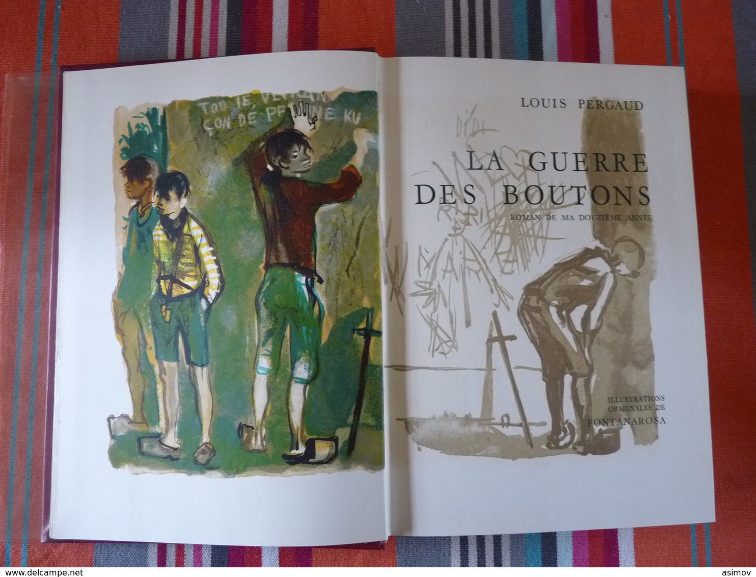La Guerre Des Boutons De Louis Pergaud Illustré Par Fontanarosa (P) - Classic Authors