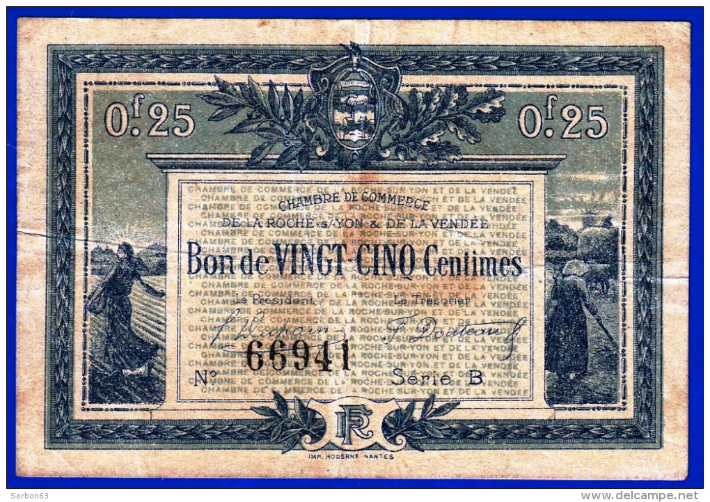 BILLET CHAMBRE DE COMMERCE 25 CENTIMES LA ROCHE SUR YON 85 ET DE LA VENDEE N° 66941 SERIE B 1916 - NOTRE SITE Serbon63 - Chamber Of Commerce