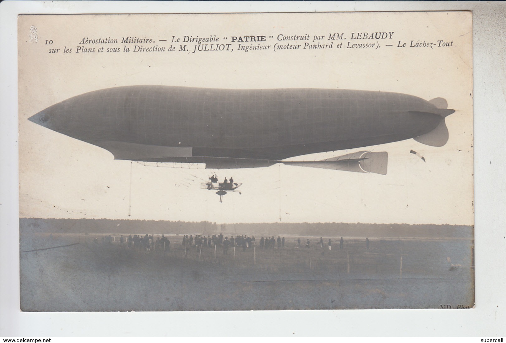 RT30.515  AEROSTATION MILITAIRE LE DIRIGEABLE "PATRIE" LE LACHEZ TOUT. N° 10 ND Phot - Zeppeline