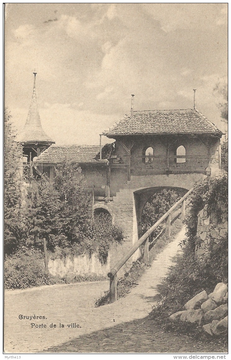 SUISSE   Gruyères  Porte De La Ville - Gruyères