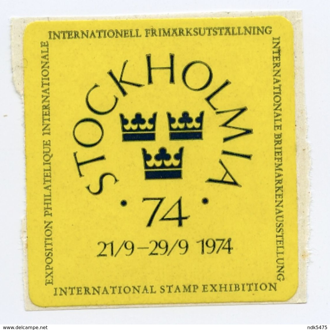 CINDERELLA : SWEDEN - STOCKHOLM 1974 - INTERNATIONAL STAMP EXHIBITION - Cinderellas