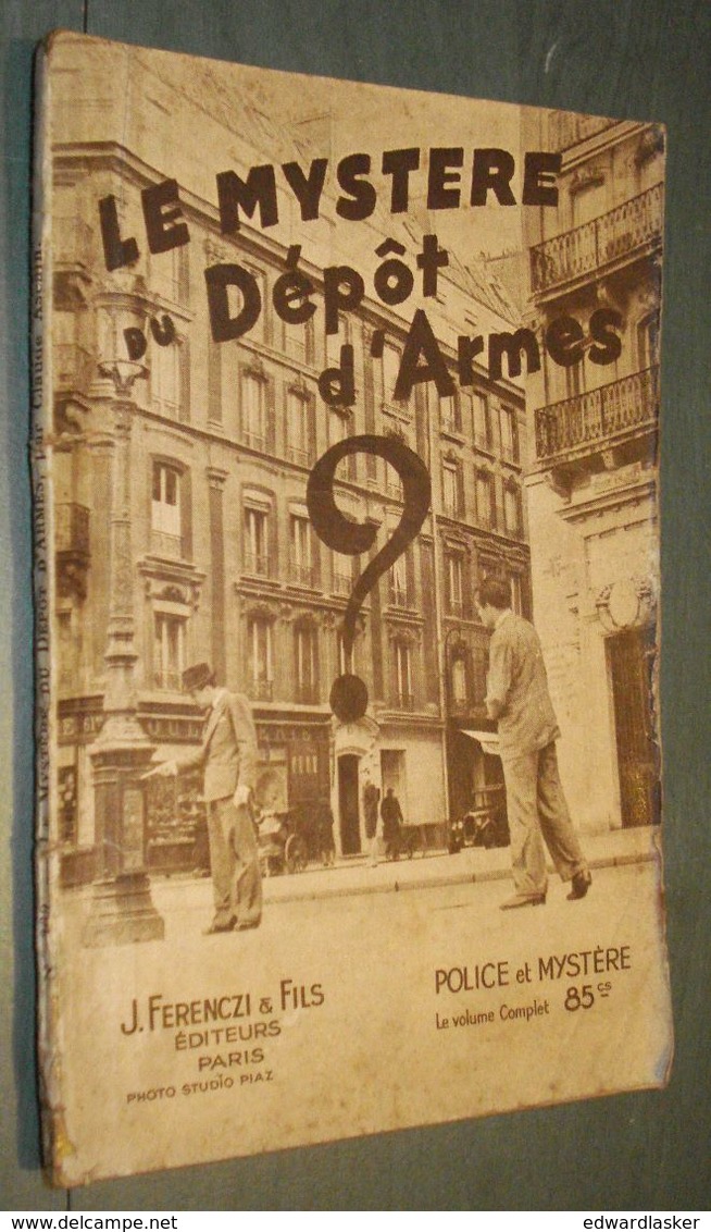 Coll. POLICE ET MYSTERE N°369 : Le Mystère Du Dépôt D'armes //Claude Ascain - Ferenczi 1939 - Ferenczi