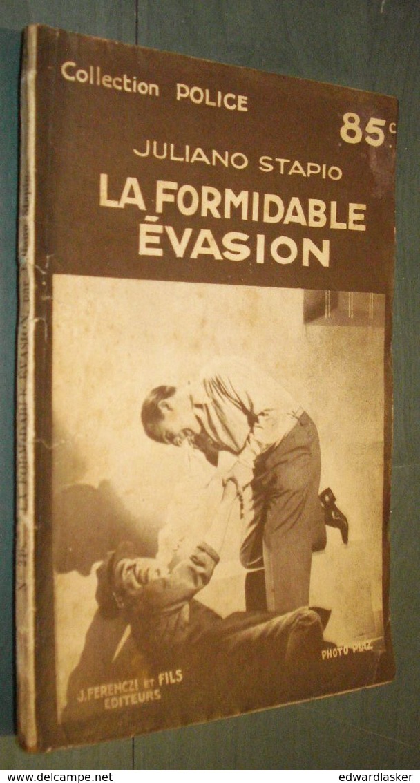Coll. POLICE N°246 : La Formidable évasion //Juliano Stapio - Ferenczi 1937 - Ferenczi